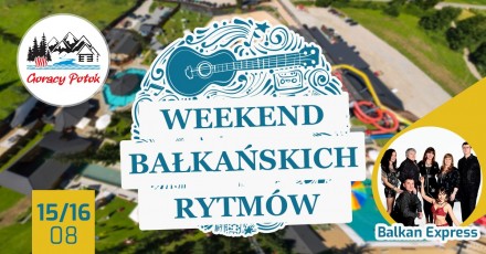 Bałkański Weekend