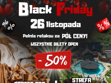 BLACK FRIDAY w Gorącym Potoku