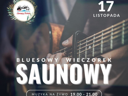 Bluesowy Wieczorek Saunowy