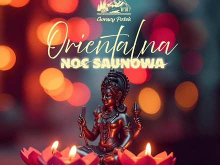 Orientalna Noc Saunowa