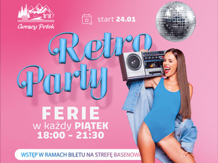 Retro Party w Termach Gorący Potok