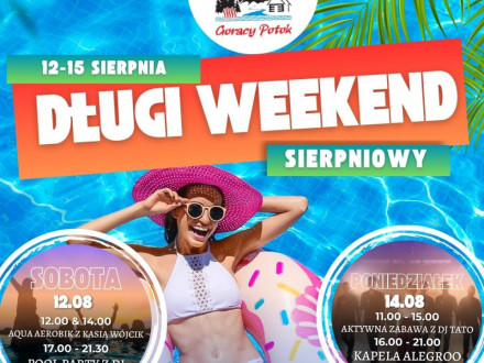 Sierpniowy długi weekend!